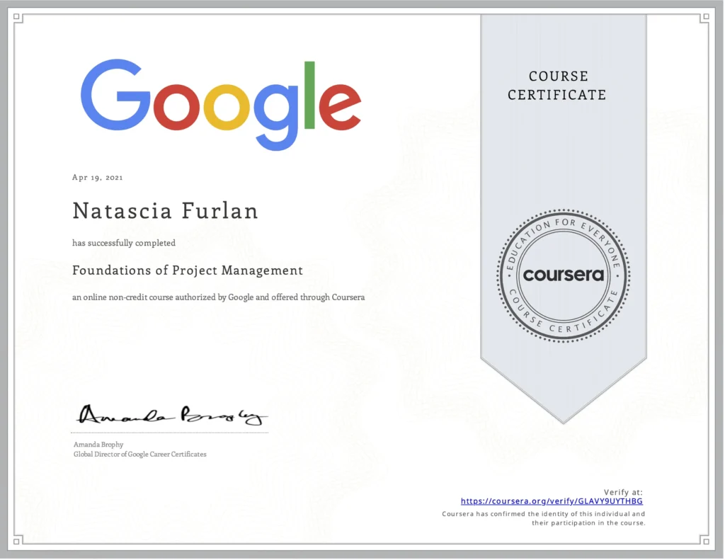 Google professional certificate “Foundations of Project Management” earned by N. Furlan, covering essential project planning and coordination skills.